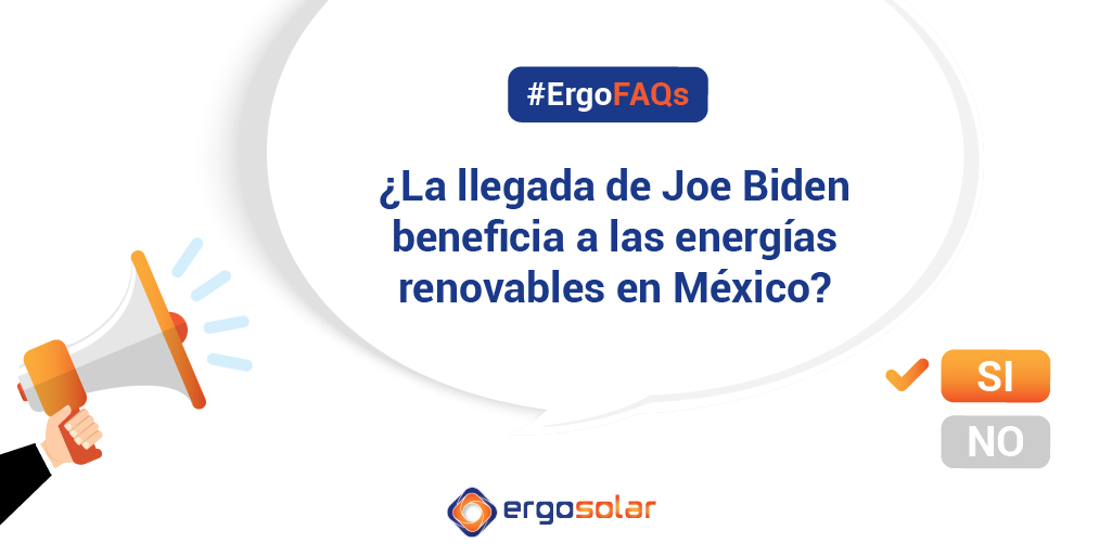 Joe Biden y las energías renovables en México